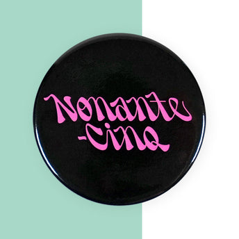 Badge nonante-cinq